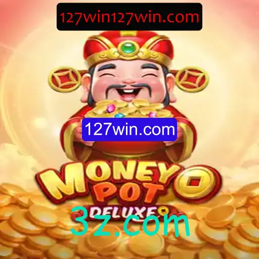 Descubra o Fascinante Mundo de MoneyPotDELUXE no 127win.com